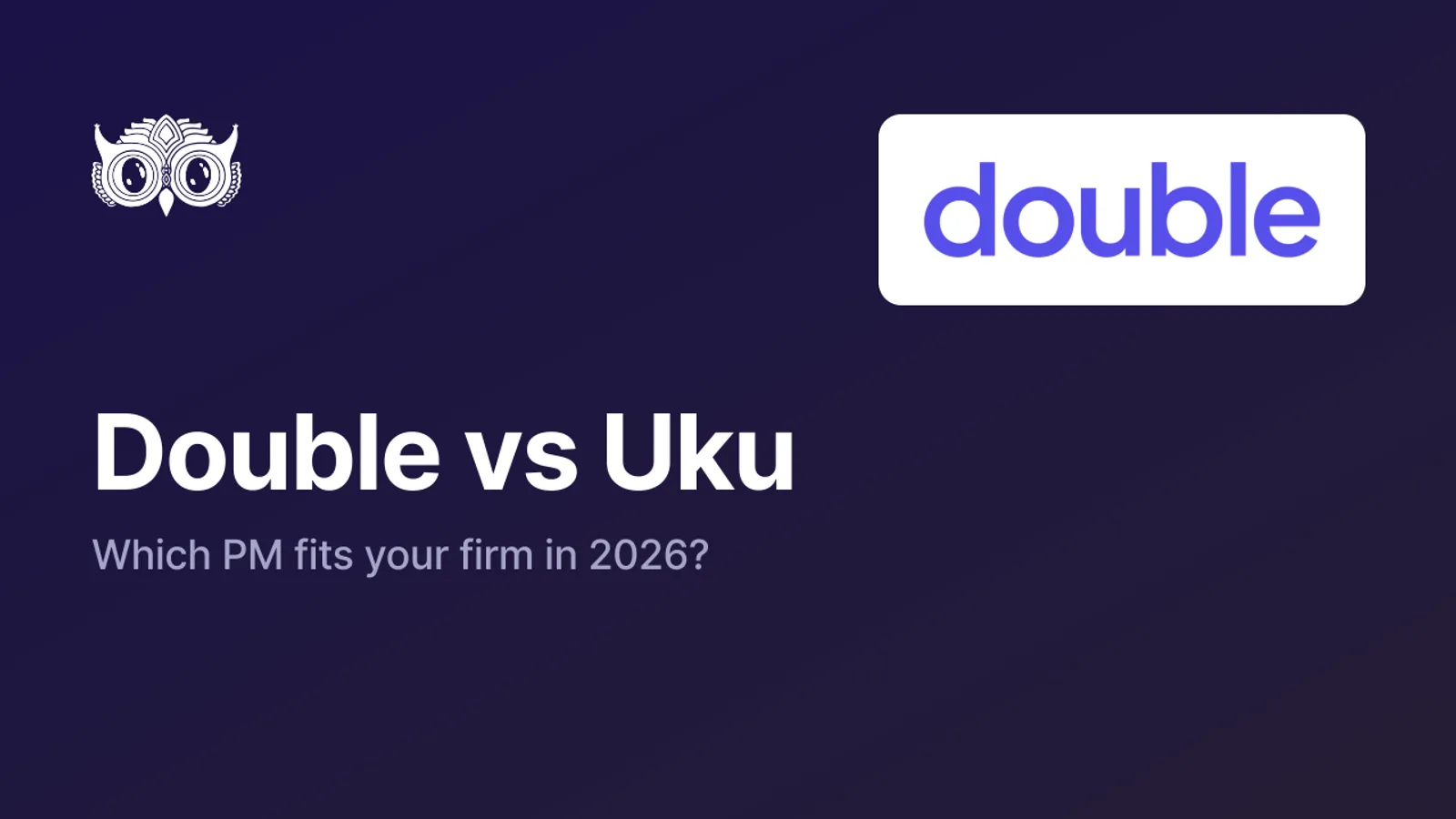 Cover for Double vs Uku: Best Accounting Practice Tool in 2026