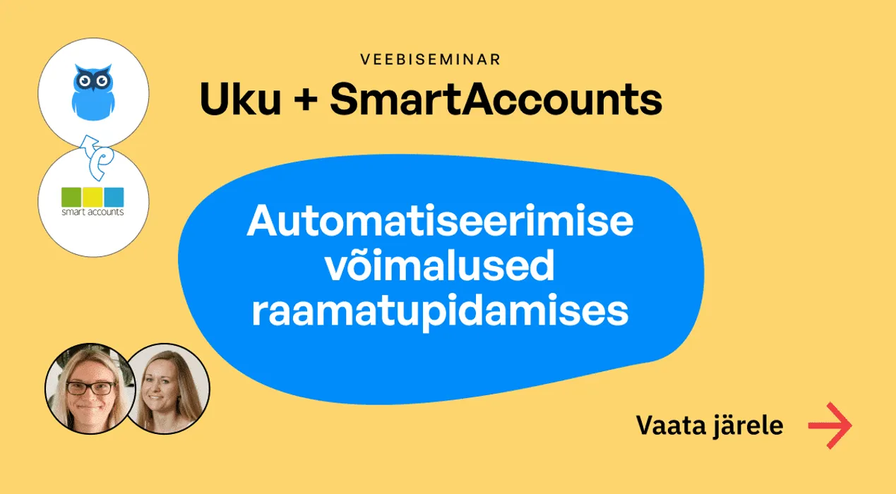 Uku + SmartAccounts - Automatiseerimise võimalused raamatupidamises blog post