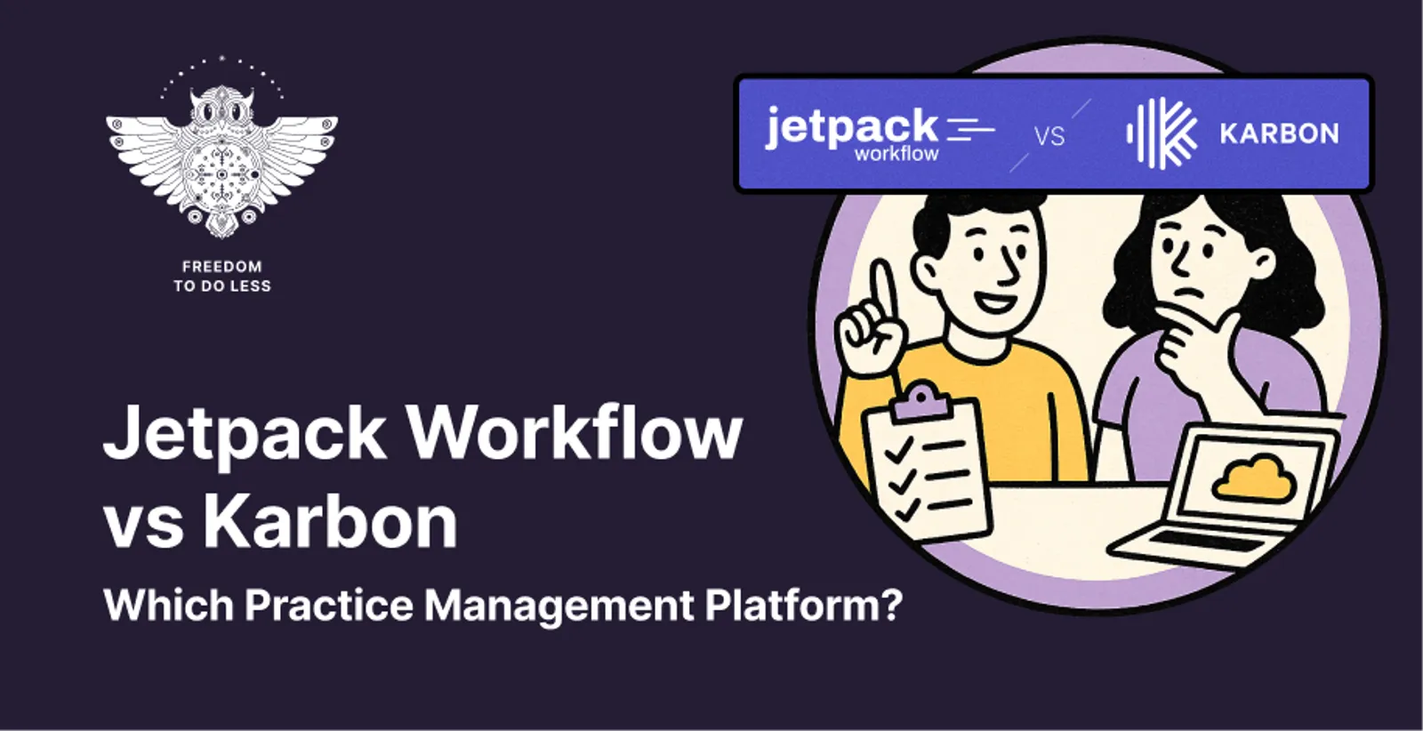 Cover for Jetpack Workflow vs Karbon (vs Uku): Which Practice Management Software Actually Delivers for Accounting Firms in 2026?