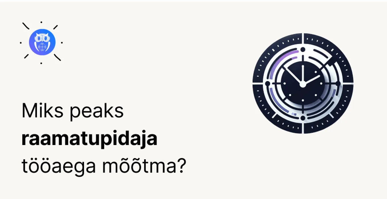 4 põhjust, miks aja mõõtmine töötajale kasulik on blog post