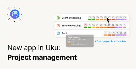 New in Uku: Project Management for Accounting Firms