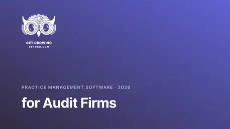 Practice Management Software for Audit Firms (2026)