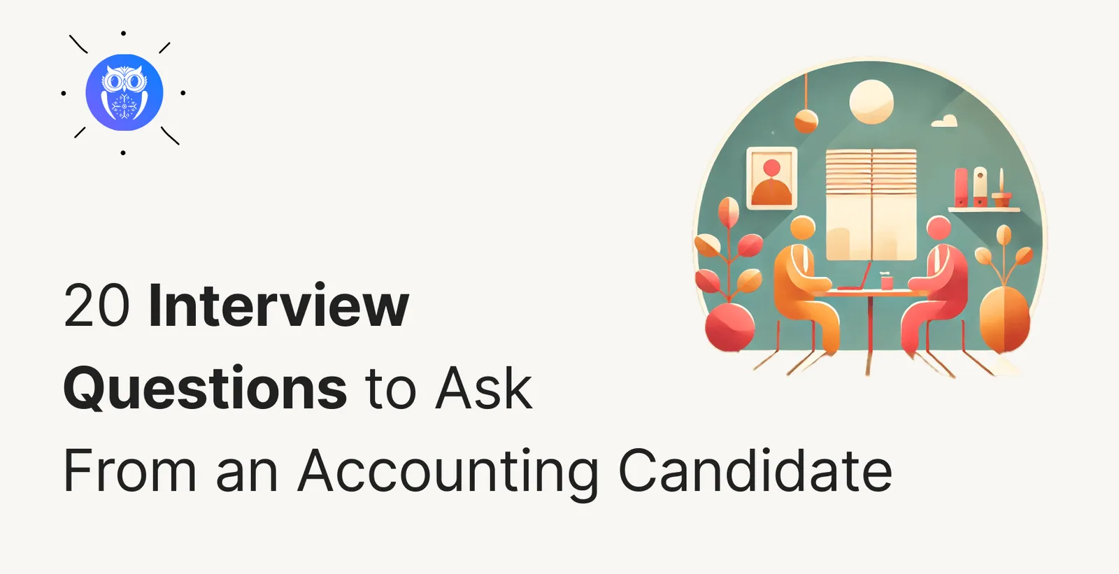 Cover for 20 Strategic Interview Questions to Ask Bookkeeping Candidates in 2026