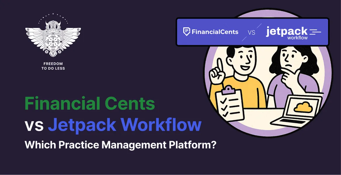 Financial Cents vs Jetpack Workflow (vs Uku): Which Practice Management Software Actually Fits Your Accounting Firm in 2026?