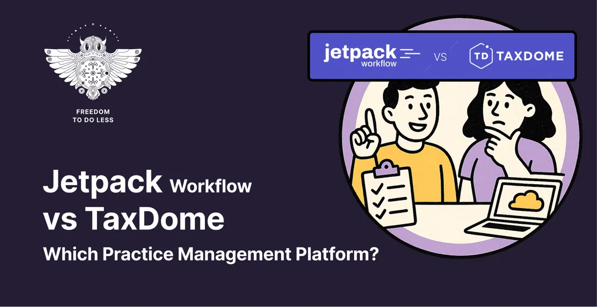 Jetpack Workflow vs TaxDome (vs Uku): Which Practice Management Platform Actually Fits Your Firm in 2026?