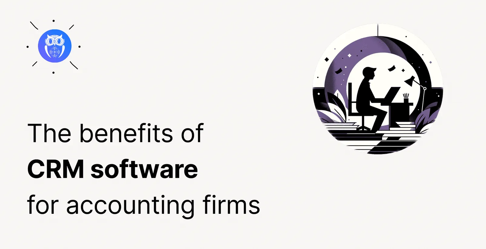 Cover for CRM for Accounting Firms: Why, How, and When?