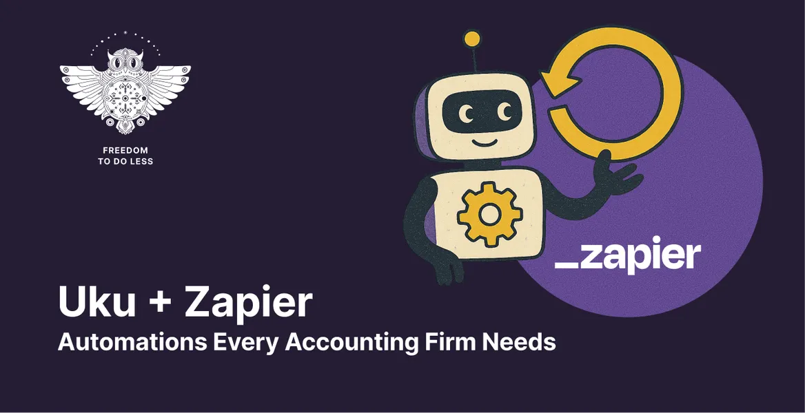 Uku Zapier Integration: Automations Every Accounting Firm Needs