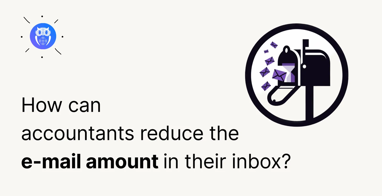 Cover for 3 Tips on Achieving Maximum Efficiency in Accounting Email Management