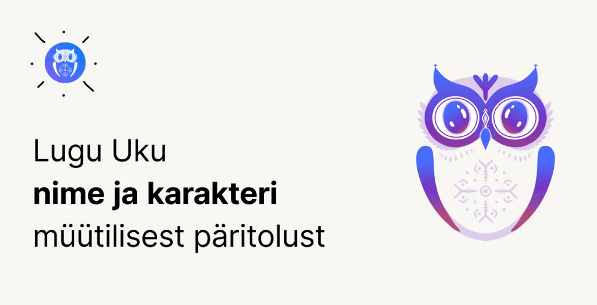 Lugu Uku nime ja öökulli kuju päritolust