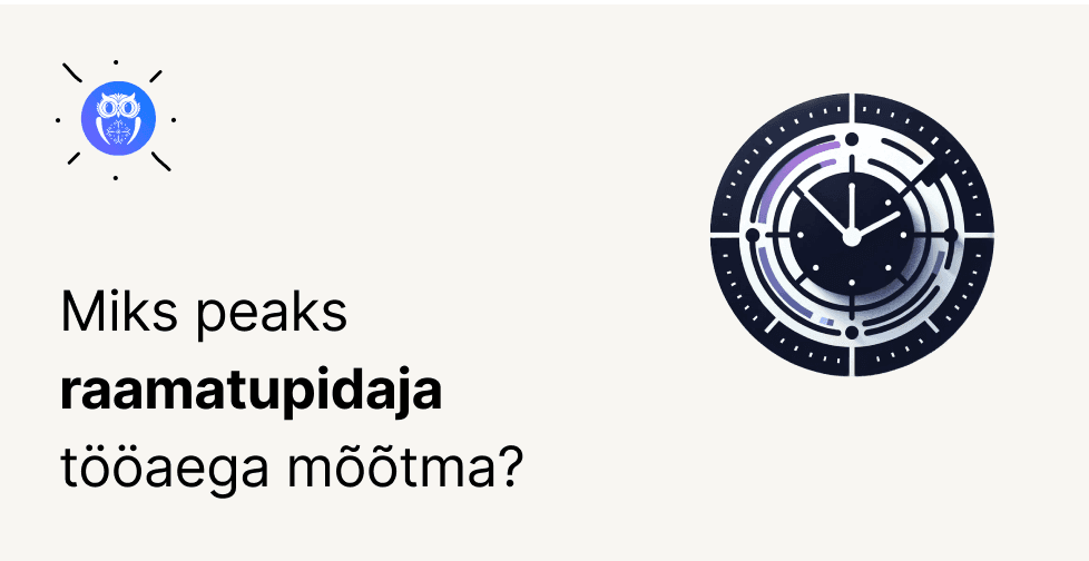 Cover for 4 põhjust, miks aja mõõtmine töötajale kasulik on