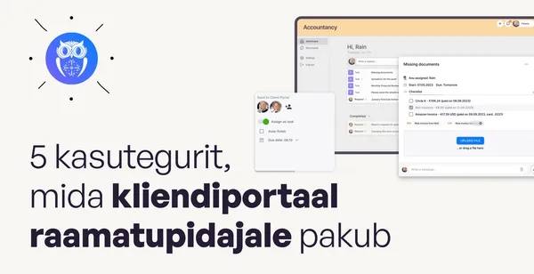 5 põhjust raamatupidajana kliendiportaal kasutusele võtta
