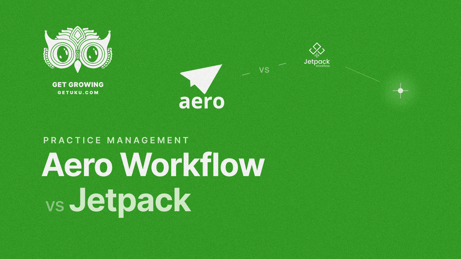 Cover for Aero Workflow vs Jetpack Workflow (vs Uku): Which Accounting Workflow Software Actually Fits Your Firm in 2026?