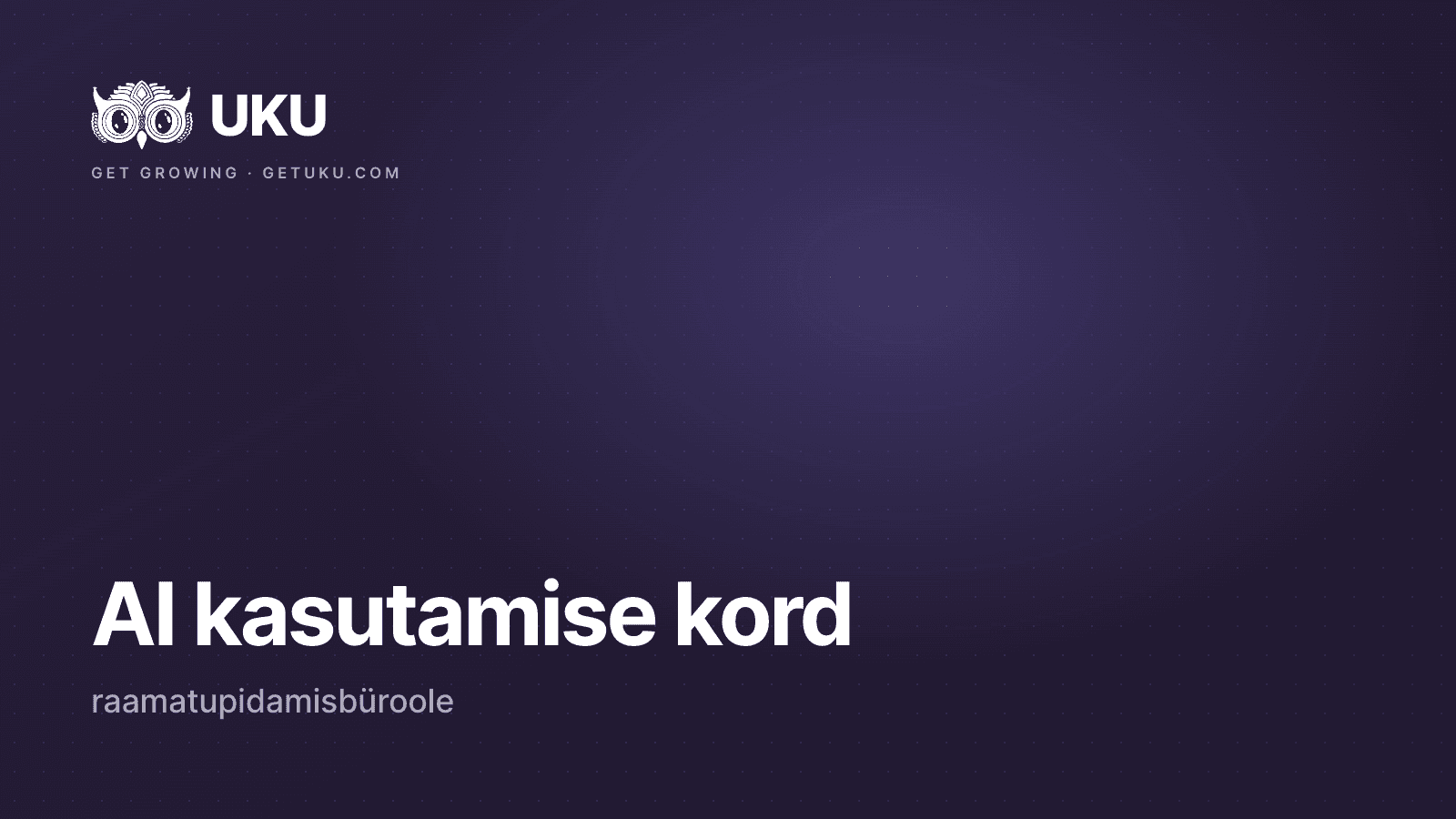 Cover for AI kasutamise kord raamatupidamisbüroos: valmis mall