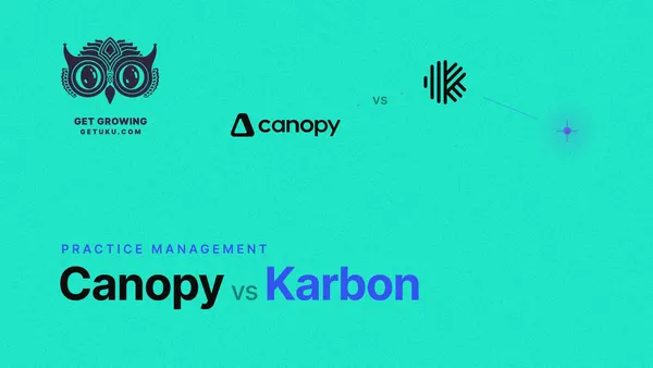 Canopy vs Karbon (vs Uku): Which Practice Management Software Actually Fits Your Firm in 2026?