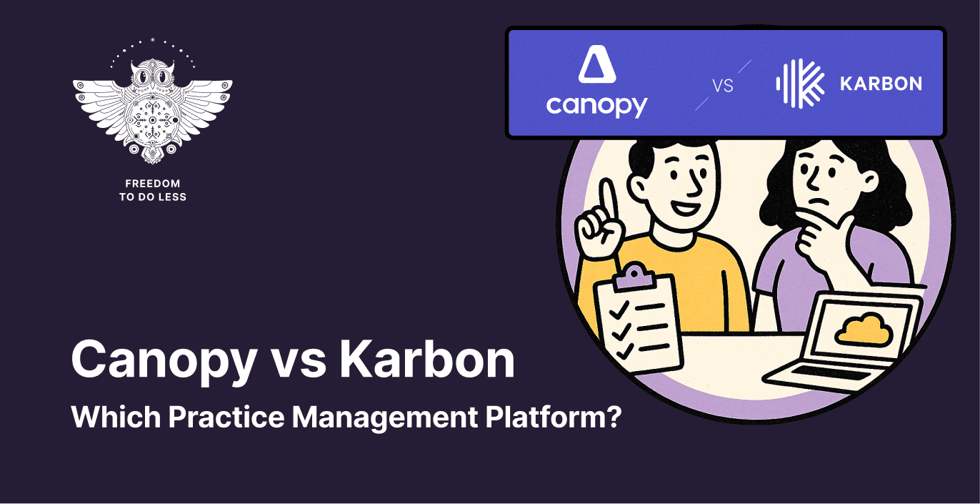Cover for Canopy vs Karbon (vs Uku): Which Practice Management Software Actually Fits Your Firm in 2026?