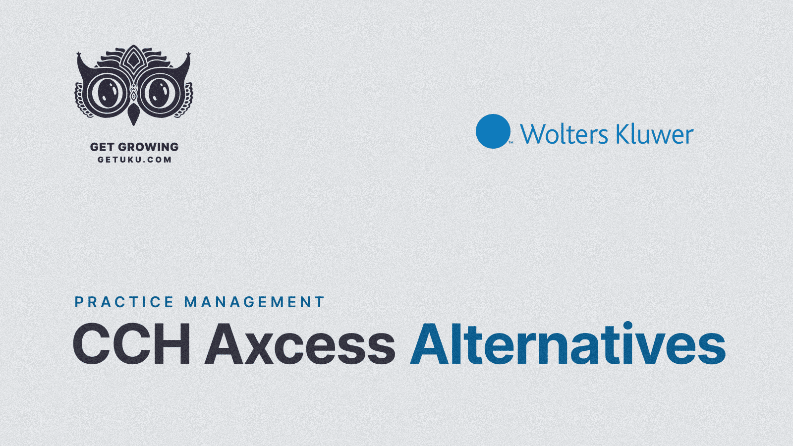Cover for 6 Best CCH Axcess Alternatives for Practice Management in 2026