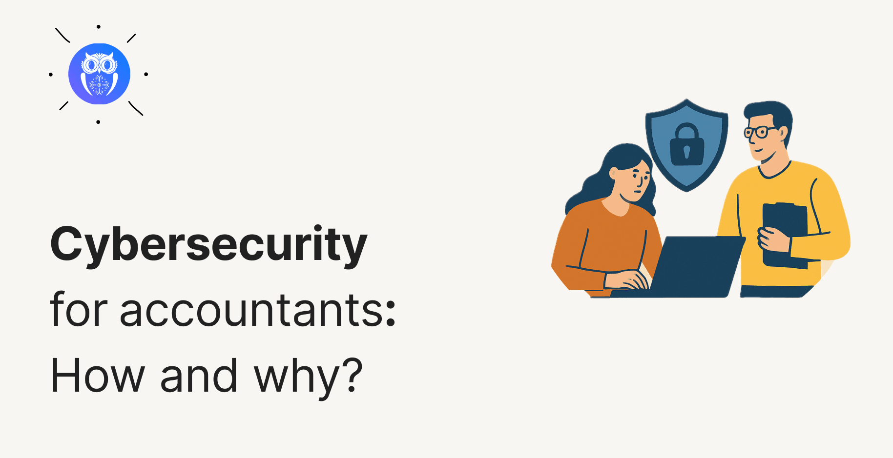 Cover for Cybersecurity for Accountants: How to Safeguard Sensitive Financial Data in 2026