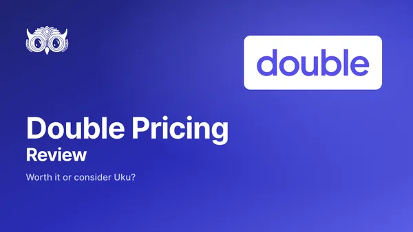Double Pricing: Worth It or Consider Uku? April 2026
