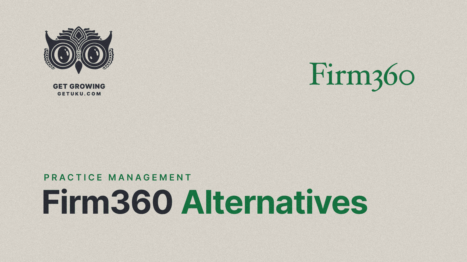 Cover for 7 Best Firm360 Alternatives for Accounting Firms in 2026