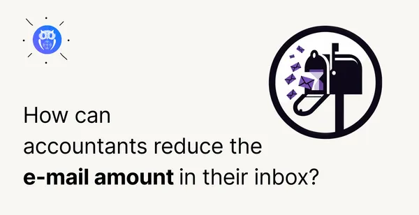 3 Tips on Achieving Maximum Efficiency in Accounting Email Management