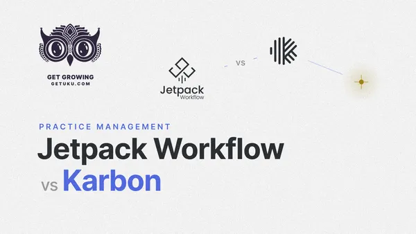 Jetpack Workflow vs Karbon (vs Uku): Which Practice Management Software Actually Delivers for Accounting Firms in 2026?