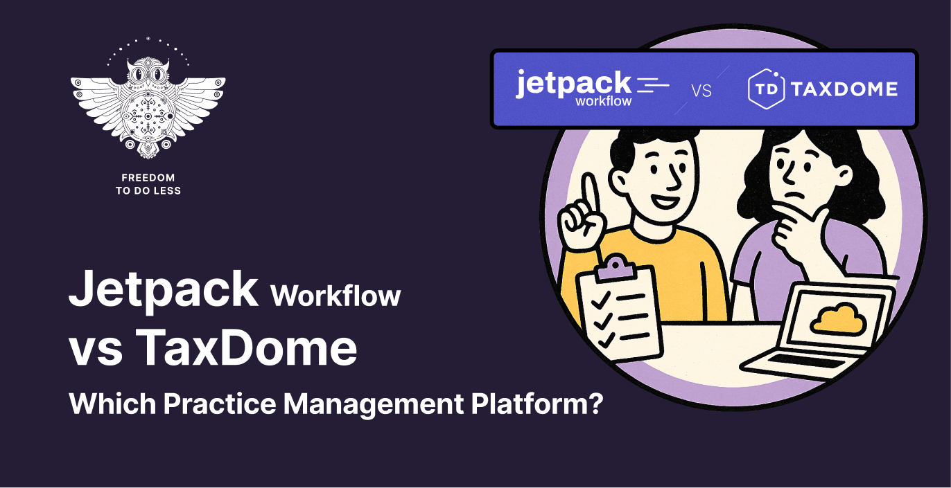 Cover for Jetpack Workflow vs TaxDome (vs Uku): Which Practice Management Platform Actually Fits Your Firm in 2026?