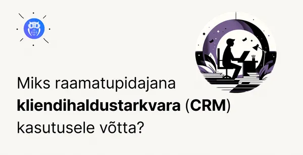 Klientide haldamine (CRM) raamatupidajatele