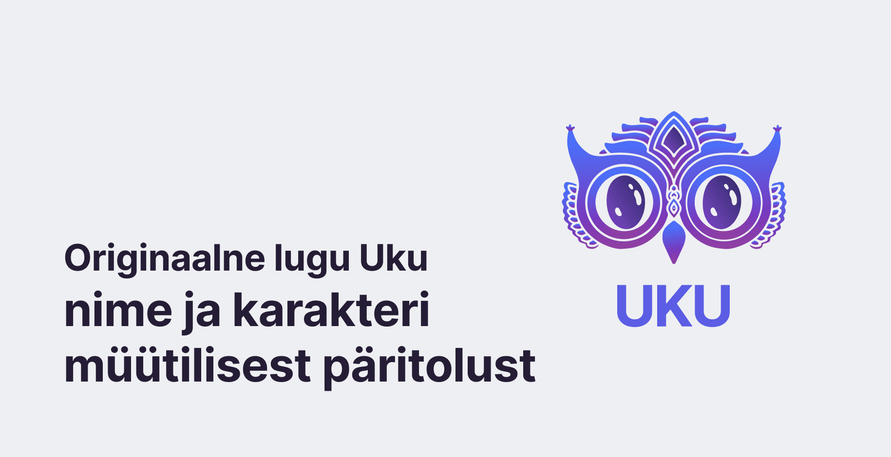 Cover for Lugu Uku nime ja öökulli kuju päritolust