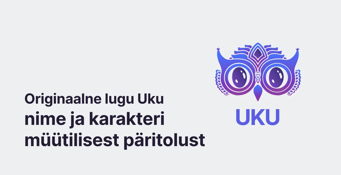 Lugu Uku nime ja öökulli kuju päritolust