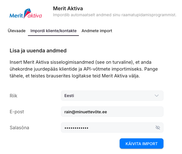 Uku Merit Aktiva rakenduse aken: kliendid ja API-võtmed imporditakse Merit Aktiva sisselogimisandmetega