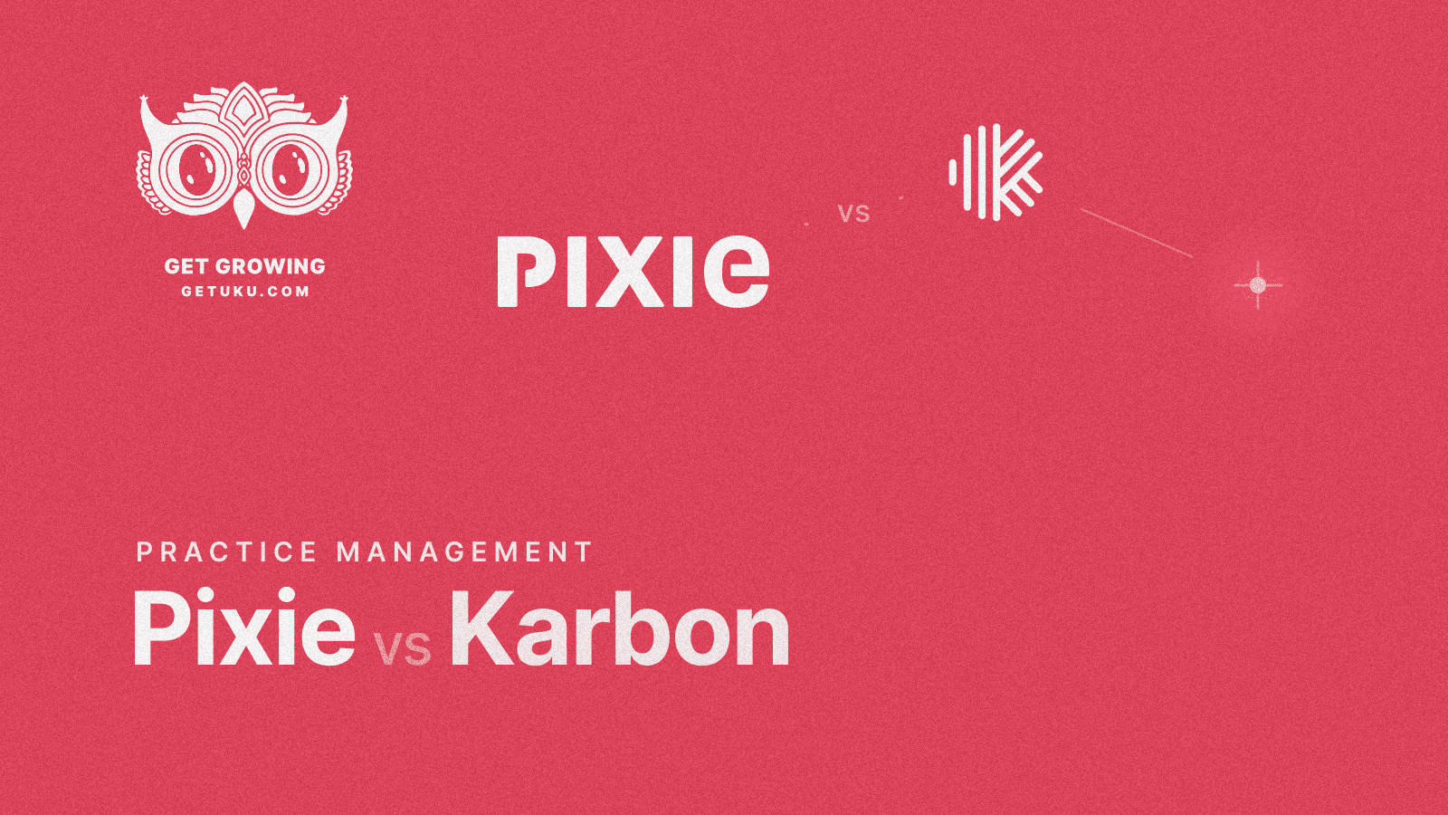 Cover for Pixie vs Karbon (vs Uku): Which Practice Management Software Actually Fits Your Firm in 2026?