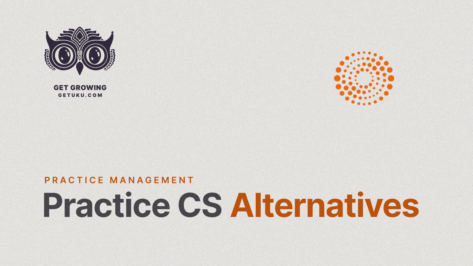 Cover for 7 Best Practice CS Alternatives for Accounting Firms in 2026