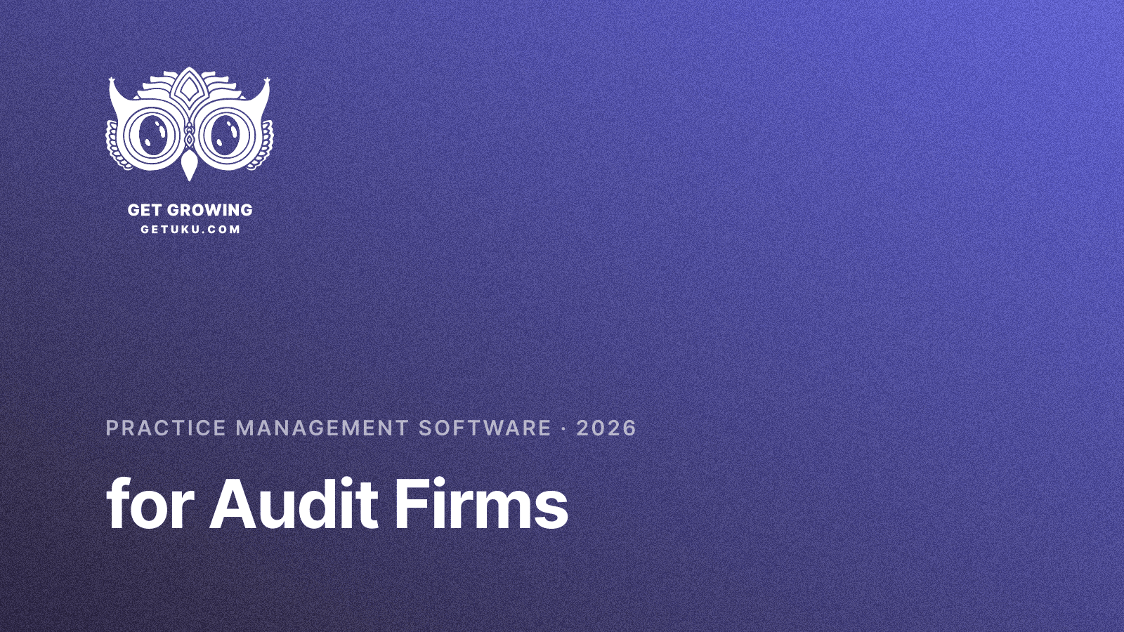 Cover for Practice Management Software for Audit Firms (2026)