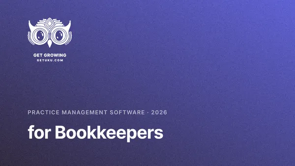 Practice Management Software for Bookkeepers (2026)