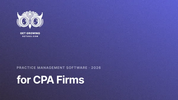 Practice Management Software for CPA Firms (2026)