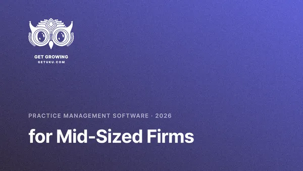 Practice Management Software for Mid-Sized Firms (2026)