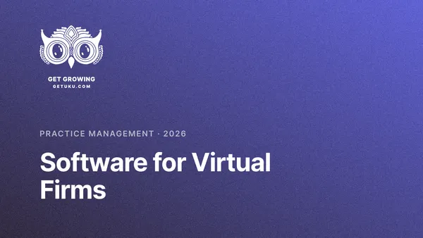 Practice Management Software for Virtual Firms (2026)