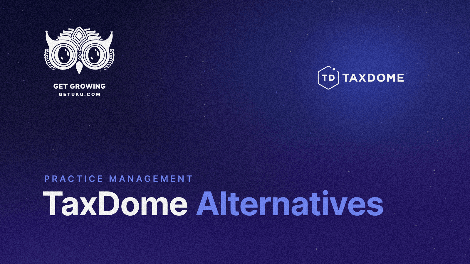 Cover for Top 8 TaxDome Alternatives for Accounting Firms in 2026