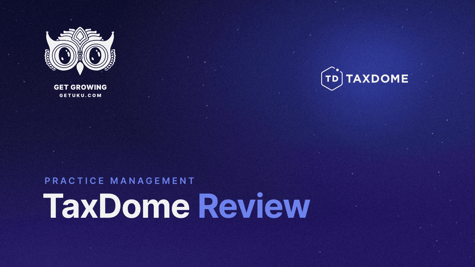 Cover for TaxDome Review 2026: Features, Pricing, Pros, Cons & The Uku Alternative