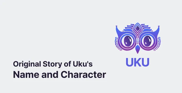 The Story of Uku's Name and Character