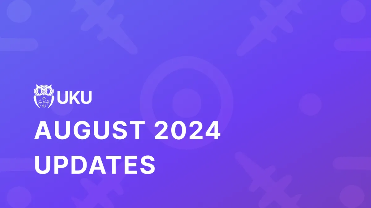 Uku's August Updates 2024 webinar cover
