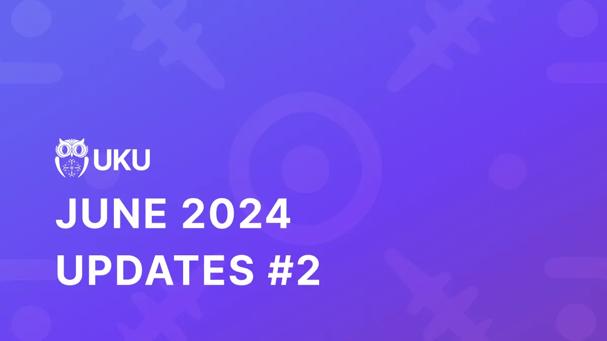 Uku's June 2024 Updates #2 webinar cover