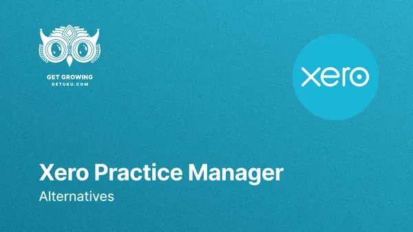 7 Best Xero Practice Manager Alternatives for 2026