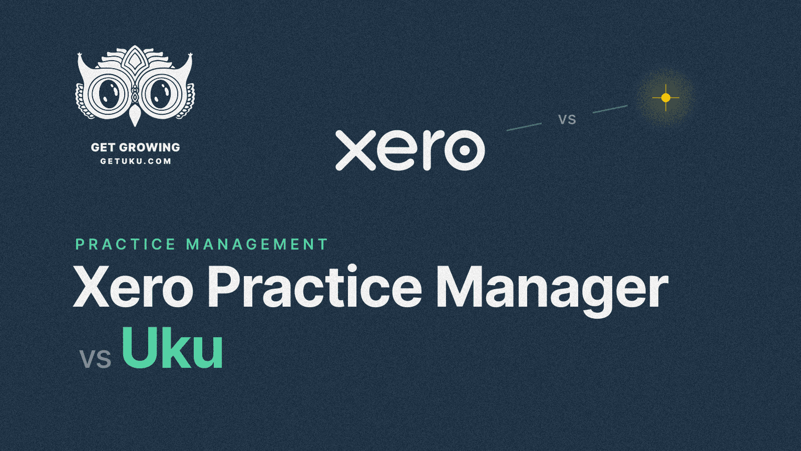 Cover for Xero Practice Manager vs Uku: Which Practice Management Tool Fits Your Firm in 2026?