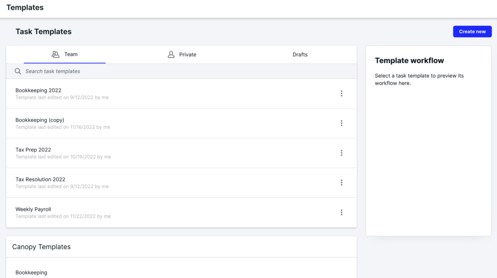 Canopy's Task Templates — team templates such as Bookkeeping 2022, Tax Prep 2022, Tax Resolution 2022 and Weekly Payroll, each with its last edit date, a Create new button and a Canopy Templates library below