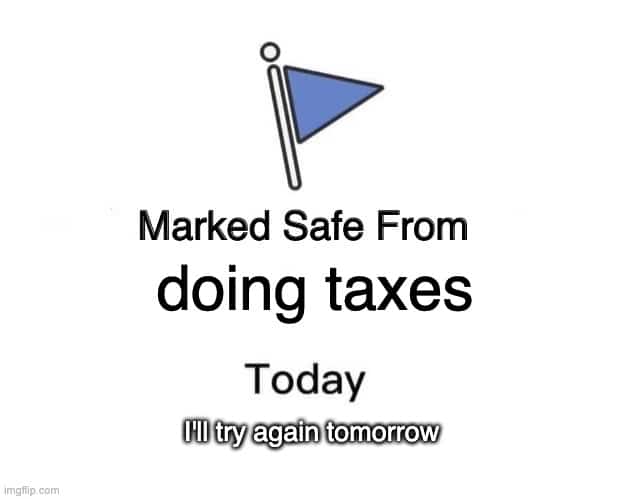 doing taxes meme
