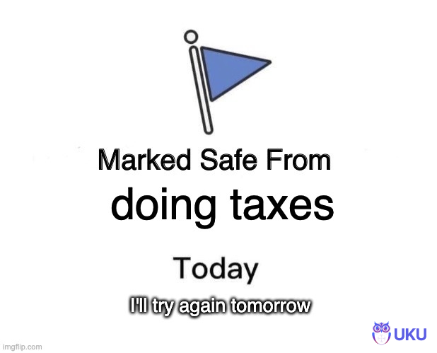 doing taxes meme