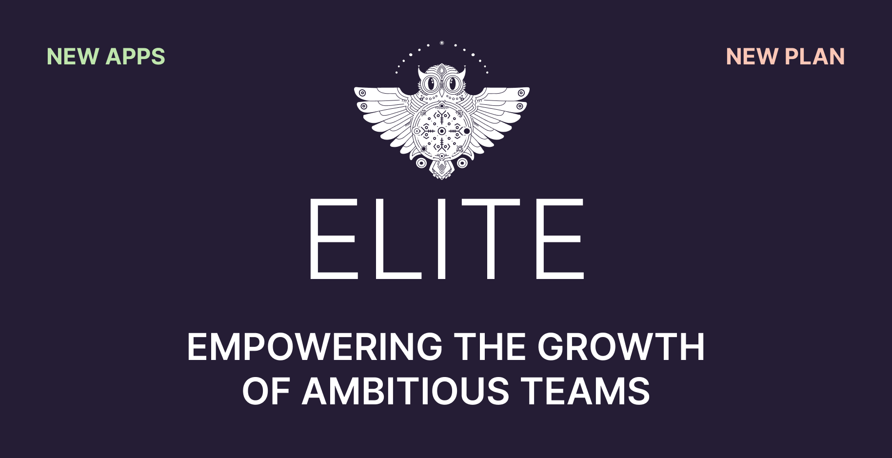 Elite plan apps